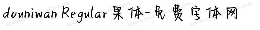 douniwan Regular果体字体转换